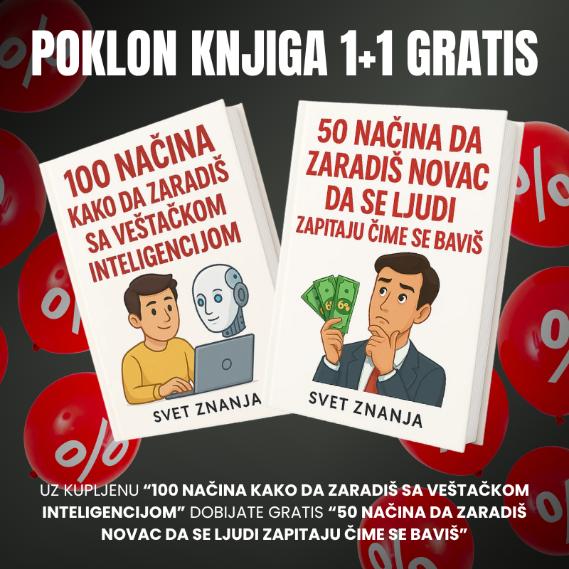 Paket knjiga: 100 Načina da Zarađuješ + 50 Načina da Zarađuješ (1+1 GRATIS)